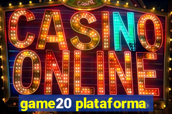 game20 plataforma